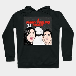 A Funny Feeling Podcast Betsy & Marcy on grey background Hoodie